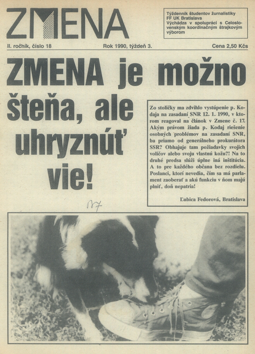 Zmena je možno šteňa, ale uhryznúť vie!. 1990. Univerzitná knižnica v Bratislave
